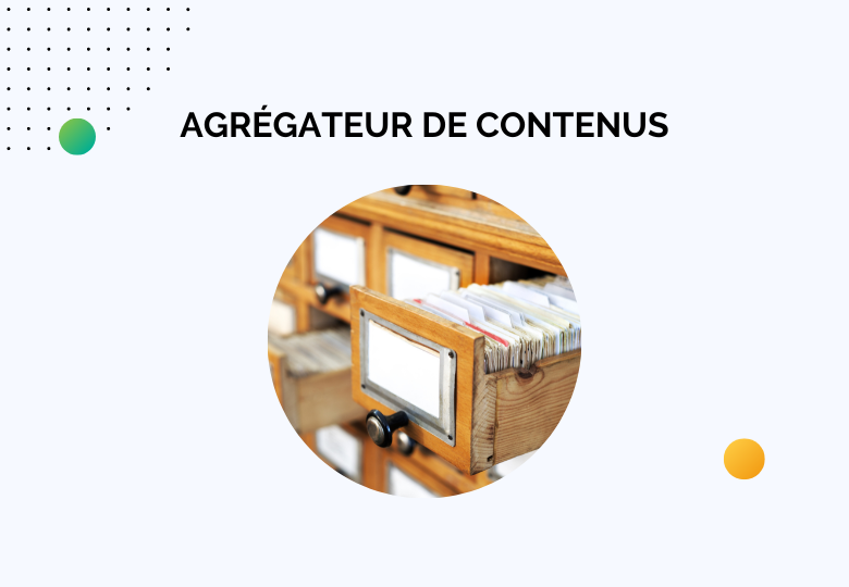 Agrégateur de contenus