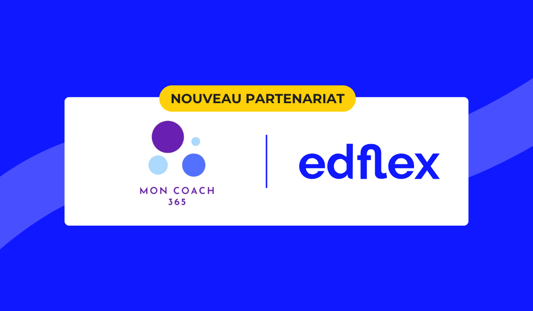 Mon coach 365 x Edflex 